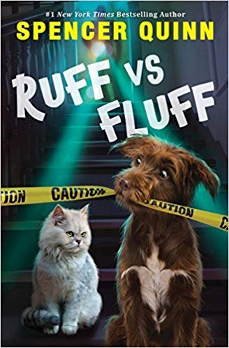 Spencer Quinn/Ruff Vs. Fluff (A Queen And Arthur Novel)