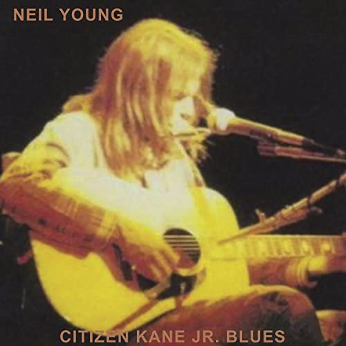 Neil Young Citizen Kane Jr. Blues 1974 (live At The Bottom Line) 