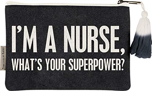 Primitives by Kathy Zipper Pouch-I'm A Nurse, What's Your Superpower?