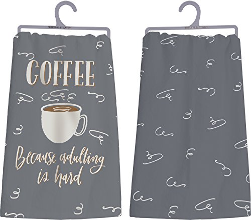 Primitives by Kathy Kitchen Towel-Coffee Because Adulting is Hard