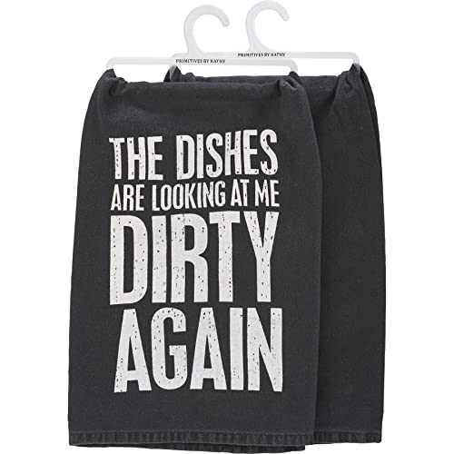 Primitives by Kathy Kitchen Towel-The Dishes are Looking at Me Dirty Again