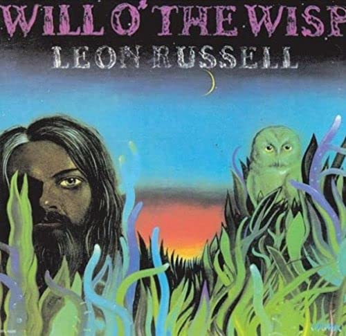 Leon Russell/Will O The Wisp