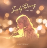 Sandy Denny Gold Dust Live At The Royalty Rsd Exclusive 