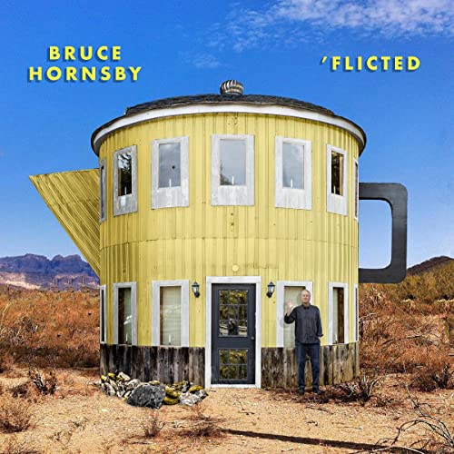 Bruce Hornsby/'flicted