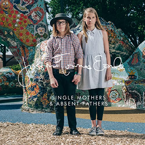 Justin Townes Earle Single Mothers Absent Fathers (limited Edition) 