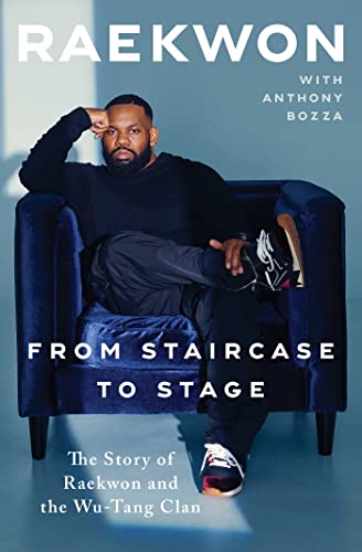Raekwon/From Staircase to Stage@The Story of Raekwon and the Wu-Tang Clan