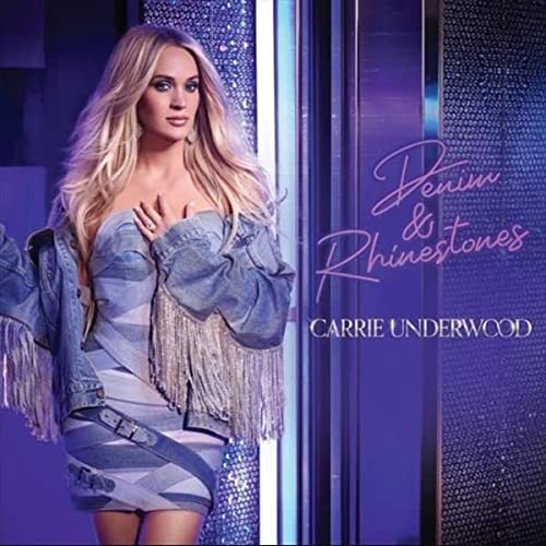 Carrie Underwood/Denim & Rhinestones