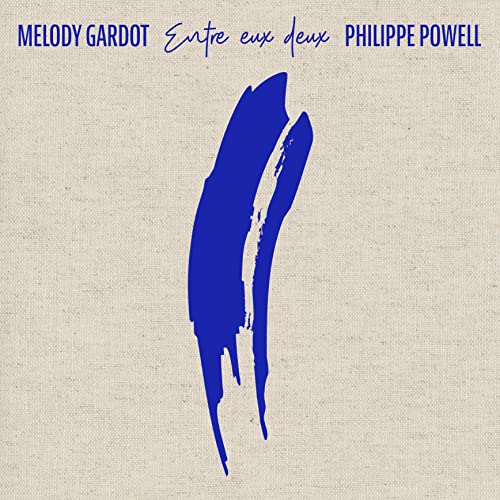 Melody Gardot/Philippe Powell/Entre eux deux