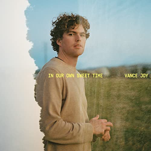 Vance Joy/In Our Own Sweet Time