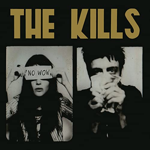 The Kills/No Wow (The Tchad Blake Mix 2022)@2CD@2cd