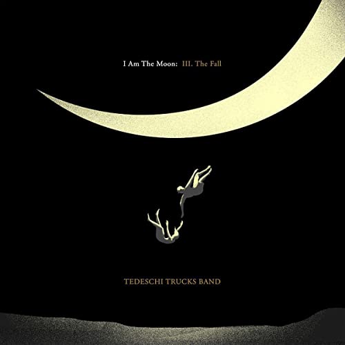 Tedeschi Trucks Band/I Am The Moon: Iii. The Fall
