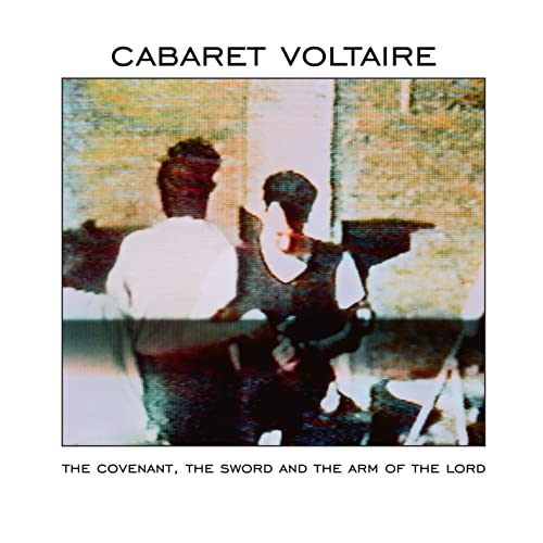 Cabaret Voltaire/The Covenant, The Sword & The Arm Of The Lord (Limited Edition White Vinyl)