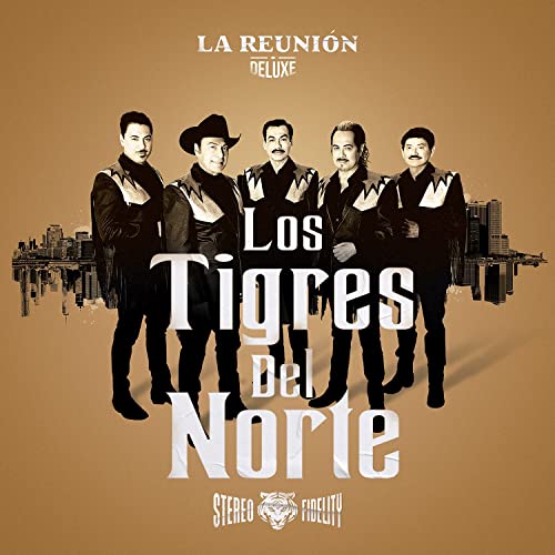 Los Tigres Del Norte/La Reunión (Deluxe Edition)