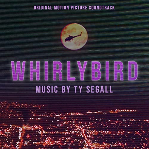 Ty Segall Whirlybird Original Motion Picture Soundtrack 