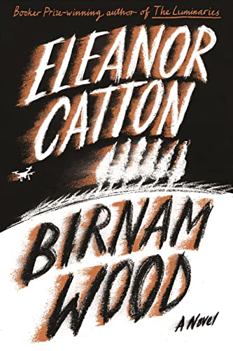 Eleanor Catton/Birnam Wood