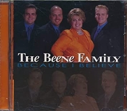 The Beene Family Because I Believe 