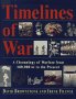 Brownstone,David & Franck,Irene M./Timelines Of War: A Chronology Of Warfare From 100
