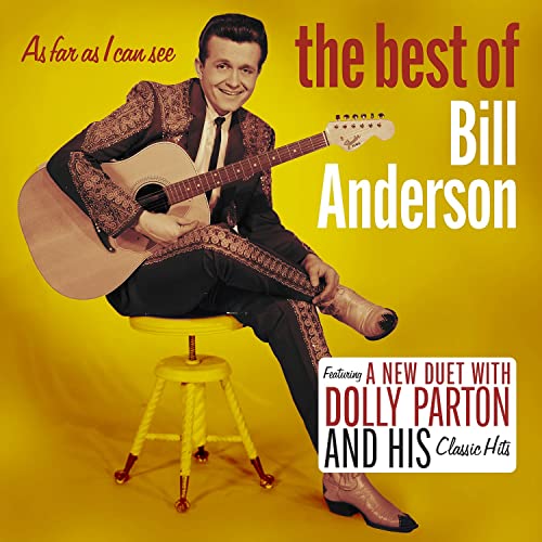 Bill Anderson/As Far As I Can See: The Best Of