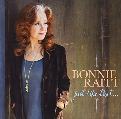 Bonnie Raitt/Just Like That... (Iex) (Teal@Amped Exclusive