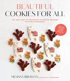 Melissa Broyles Beautiful Cookies For All The Easy Way To Decorate Stunning Designs With Bu 