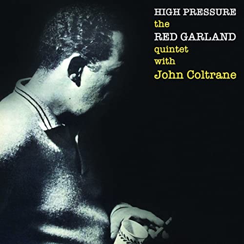 Red Garland Quintet With John Coltrane/High Pressure