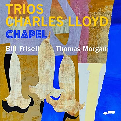 Charles Lloyd/Trios: Chapel@LP