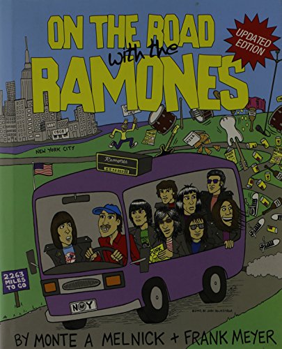 Monte A. Melnick Frank Meyer/On The Road With The Ramones