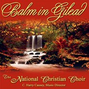 The National Christian Choir/A Balm In Gilead