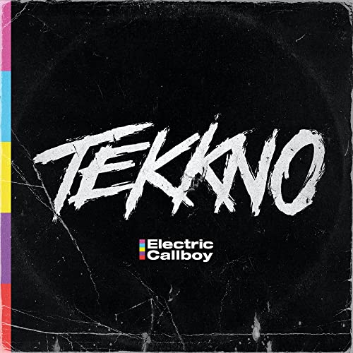 Electric Callboy/Tekkno