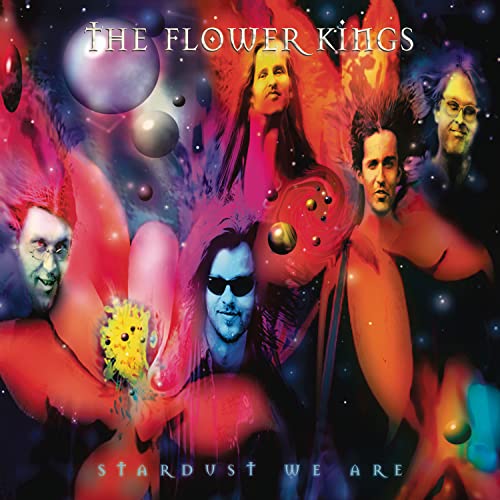 Flower Kings/Stardust We Are