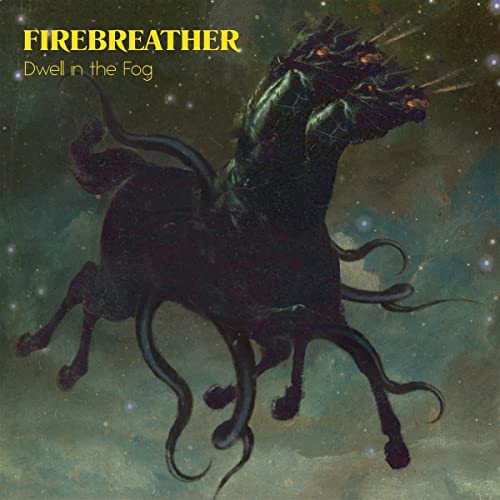 Firebreather/Dwell In The Fog@Amped Non Exclusive