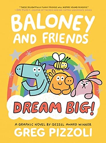 Greg Pizzoli Baloney And Friends Dream Big! 
