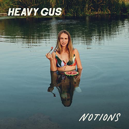 Heavy Gus/Notions