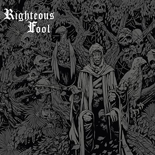 Righteous Fool/Righteous Fool