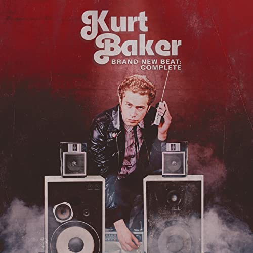 Kurt Baker/Brand New Beat: Complete@2CD