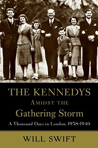 Will Swift/The Kennedys Amidst The Gathering Storm: A Thousan