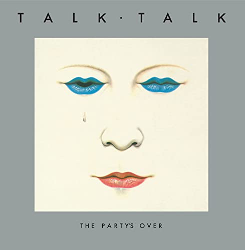 Talk Talk/The Party's Over (40th Anniversary Edition)