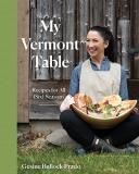 Gesine Bullock Prado My Vermont Table Recipes For All (six) Seasons 