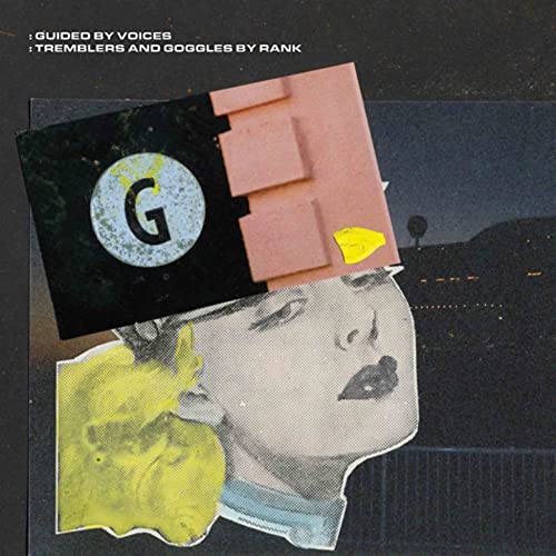 Guided By Voices/Tremblers And Goggles By Rank@Amped Non Exclusive