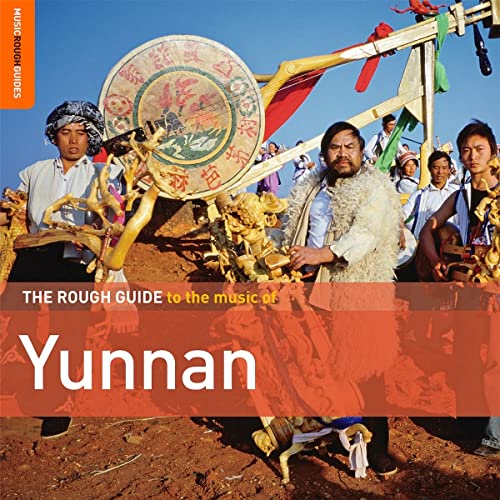 Rough Guide To The Music Of Yunnan/Rough Guide To The Music Of Yunnan