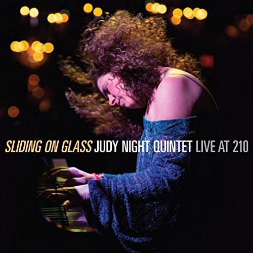 Judy Night Quintet/Sliding On Glass (Live)