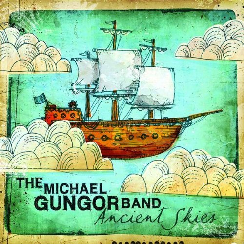 Michael Gungor Band/Ancient Skies@Ancient Skies