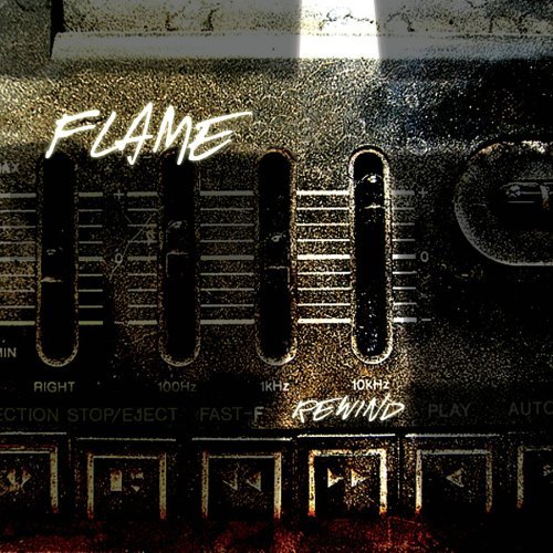 Flame/Rewind