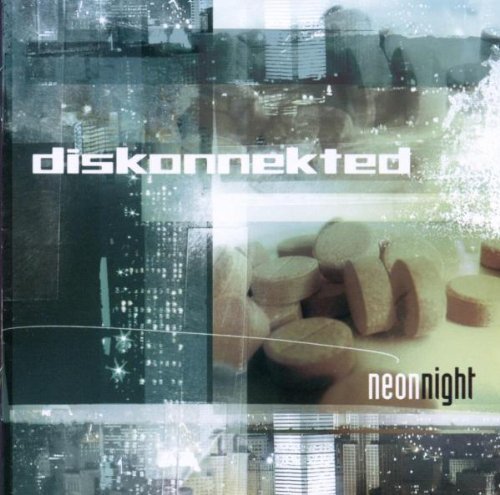 Diskonnekted/Neon Night