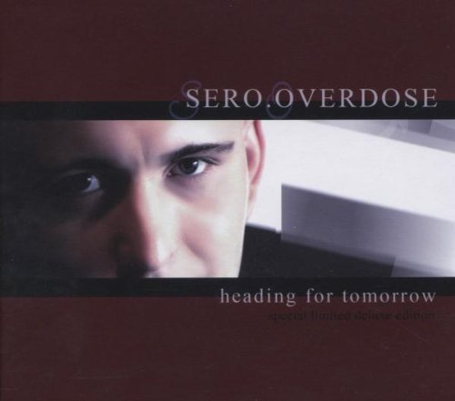 Sero.Overdose/Heading For Tomorrow@Lmtd Ed.@2 Cd