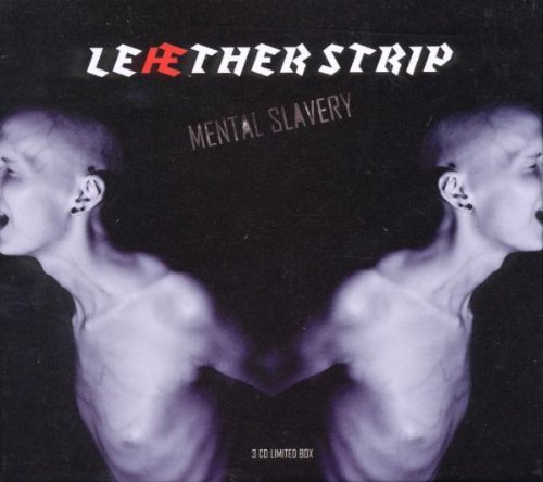Leaether Strip/Mental Slavery@3 Cd
