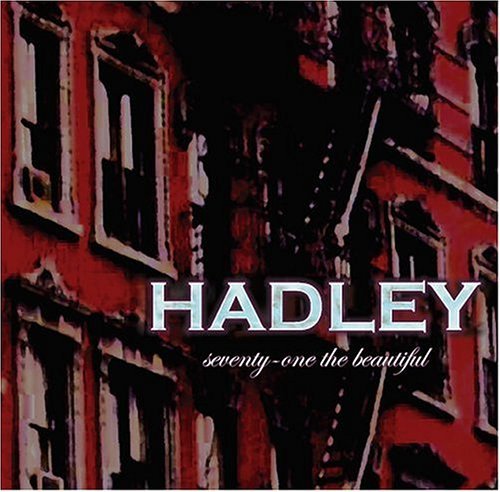 Hadley/Seventy-One The Beautiful