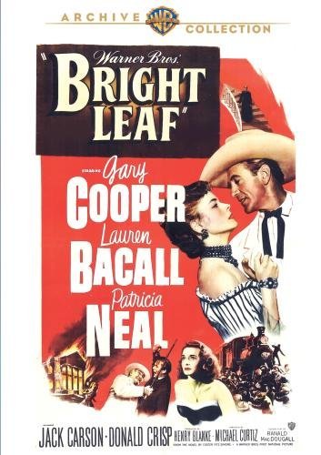 Bright Leaf/Cooper/Bacall/Neal/Carson@MADE ON DEMAND@This Item Is Made On Demand: Could Take 2-3 Weeks For Delivery