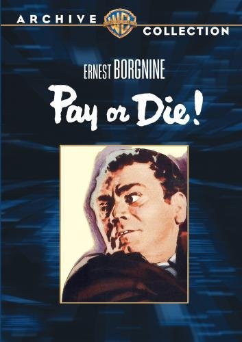 Pay Or Die/Borgnine/Lampert/Austin@MADE ON DEMAND@This Item Is Made On Demand: Could Take 2-3 Weeks For Delivery