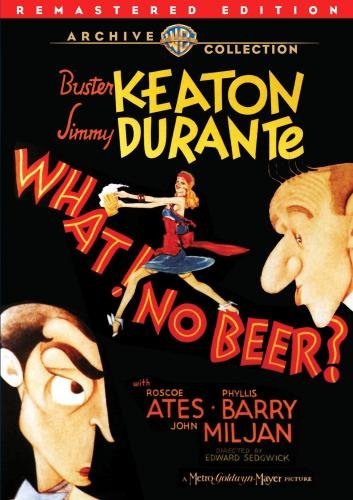 What! No Beer? (Remastered)/Keaton/Durante/Ates@This Item Is Made On Demand@Could Take 2-3 Weeks For Delivery